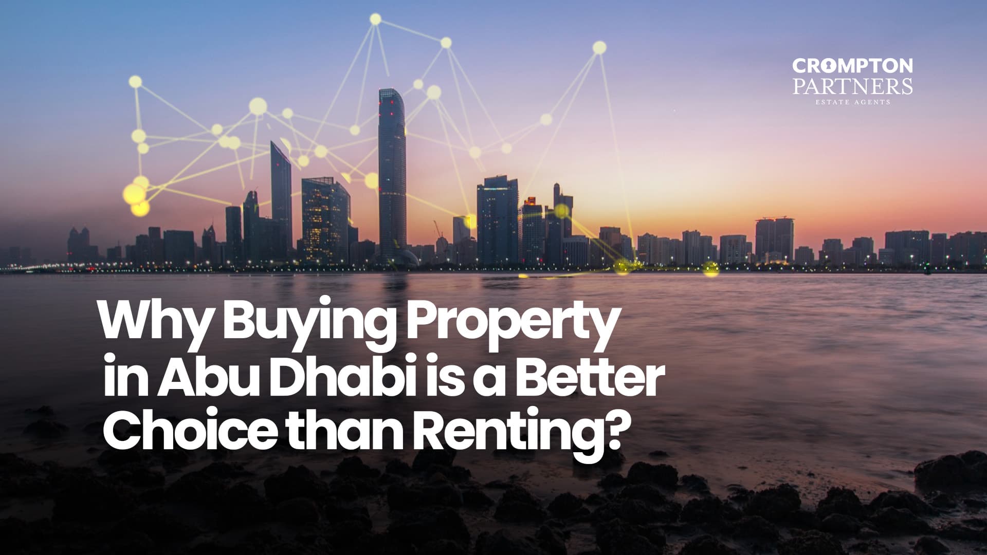 Why Buying Property in Abu Dhabi is a Better Choice than Renting 