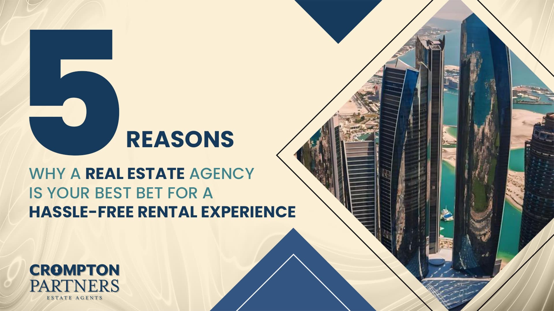 5 Reasons Why a Real Estate Agency is Your Best Bet for a Hassle-Free Rental Experience 