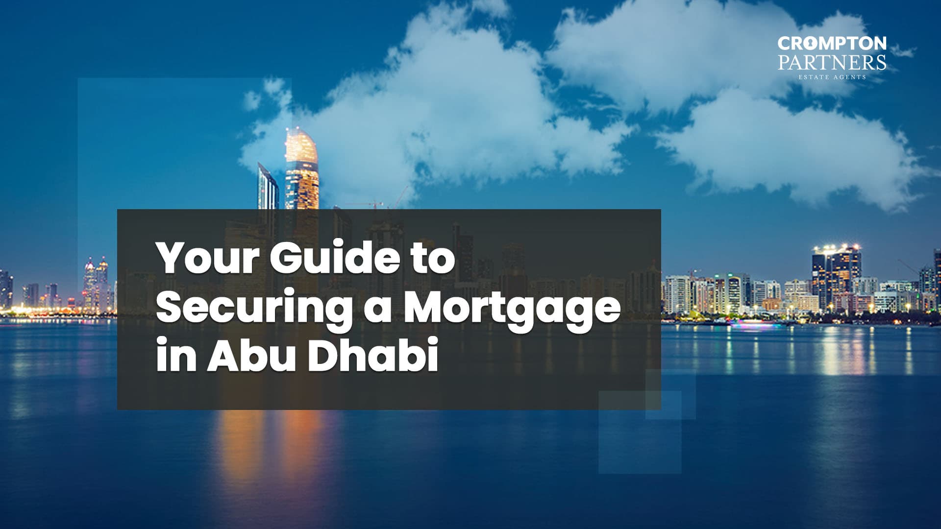 Your Guide to Securing a Mortgage in Abu Dhabi