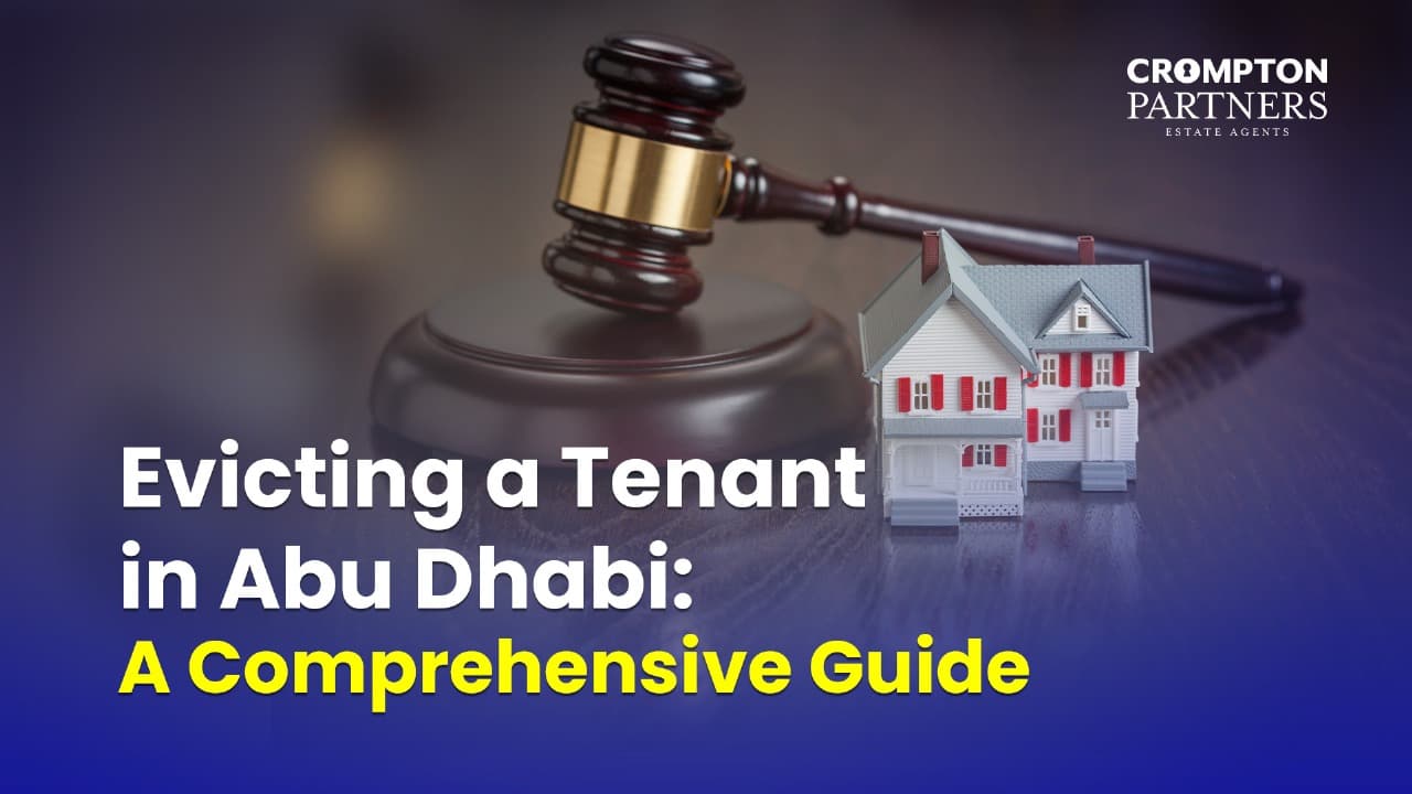 Evicting a Tenant in Abu Dhabi: A Comprehensive Guide