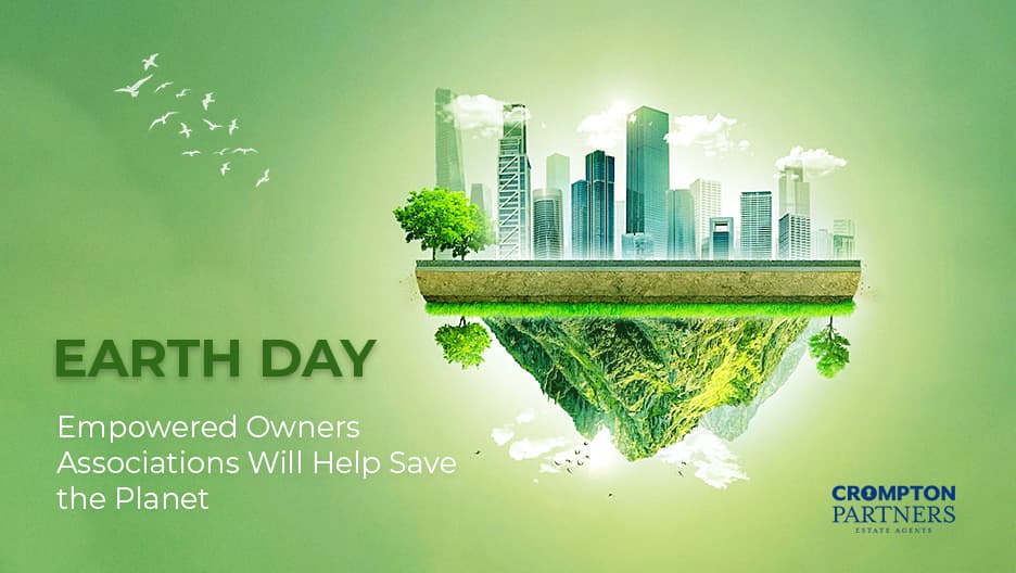 Earth Day – Empowered Owners Associations Will Help Save The Planet