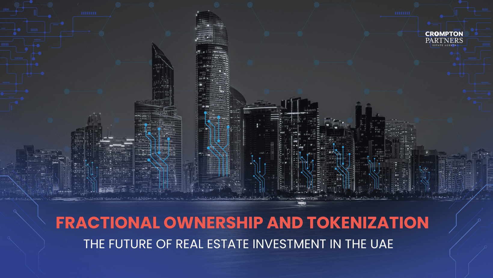 Fractional Ownership and Tokenization: The Future of Real Estate Investment in the UAE